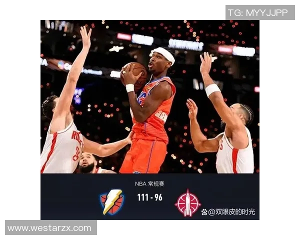 2018年火箭队与雷霆精彩对决回顾及赛季影响分析 2018年火箭队与雷霆精彩对决回顾及赛季影响分析